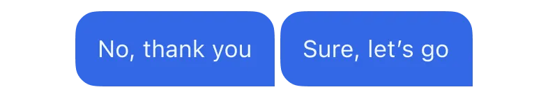 User selection: No, thank you / Sure, let's go