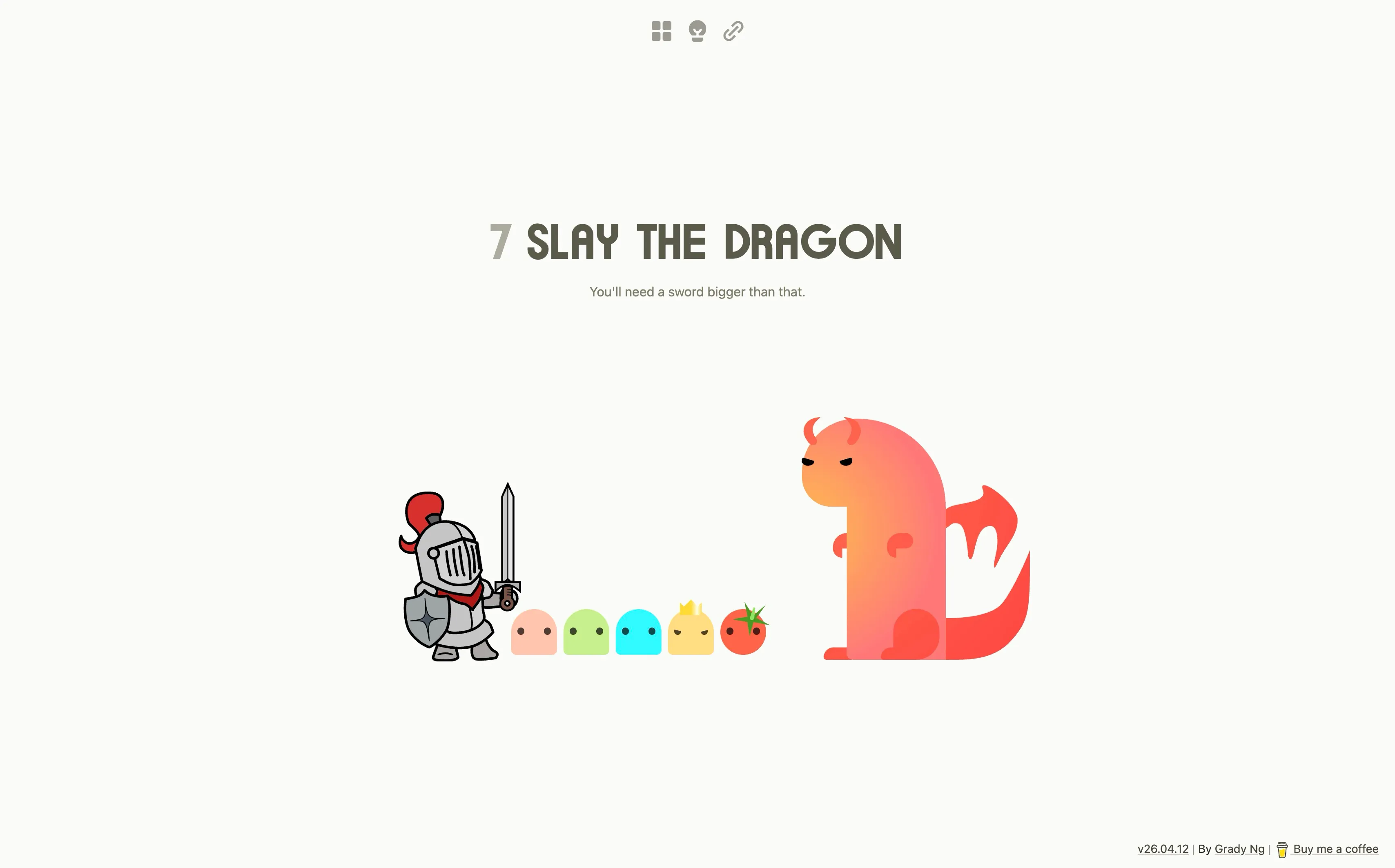 Level 7: Slay the Dragon